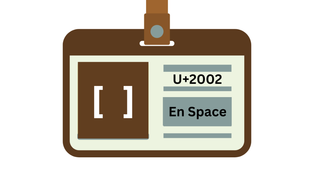 invisible character En Space, Invisible Character En Space [ ] U+2002